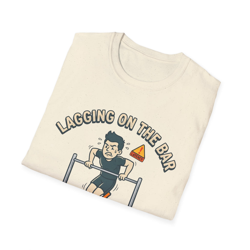 Lagging on the Bar T-Shirt