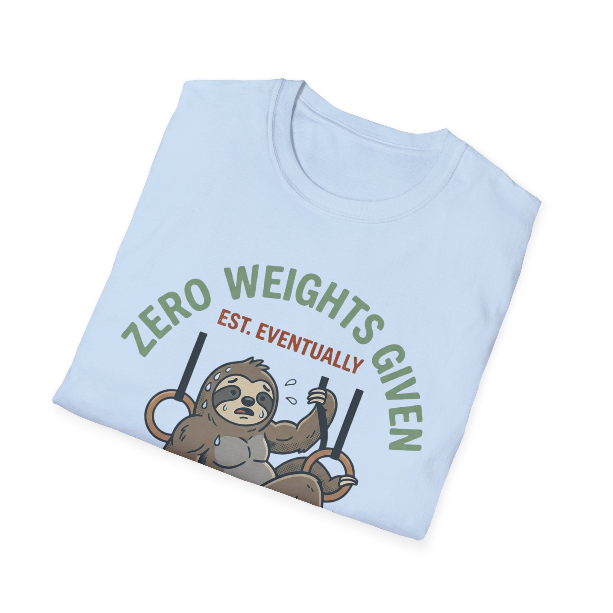 Zero Weights Given T-Shirt