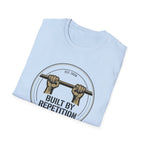 Built By Repetition T-Shirt