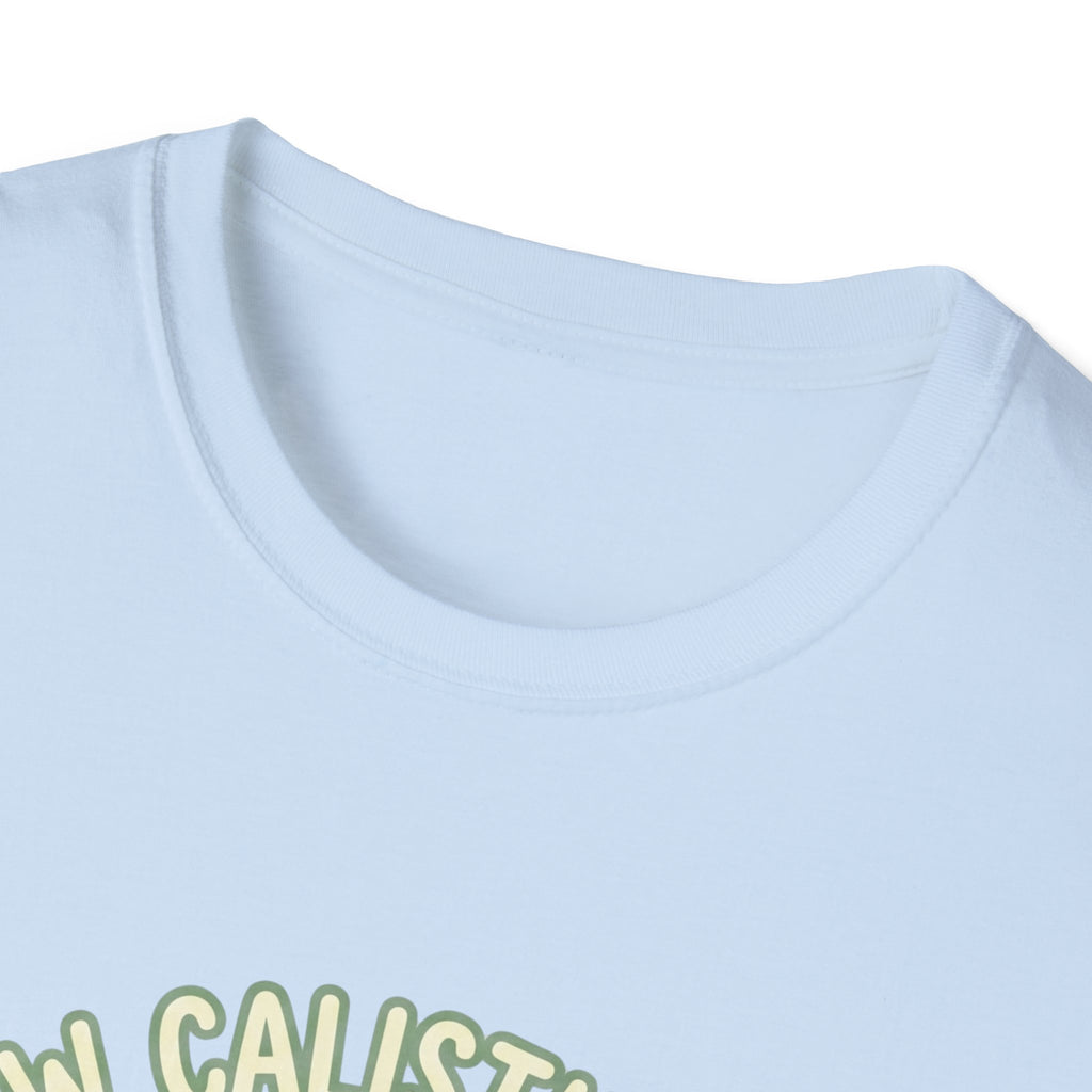 The Slow Calisthenics Club T-Shirt T-Shirt