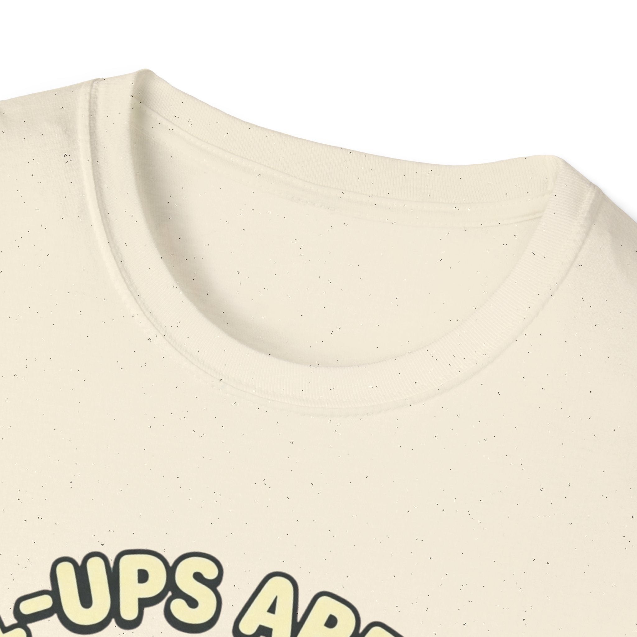 Pull-ups are Hard T-Shirt