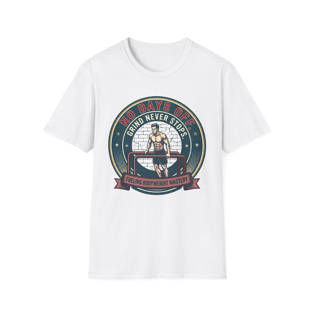 No Days Off T-Shirt