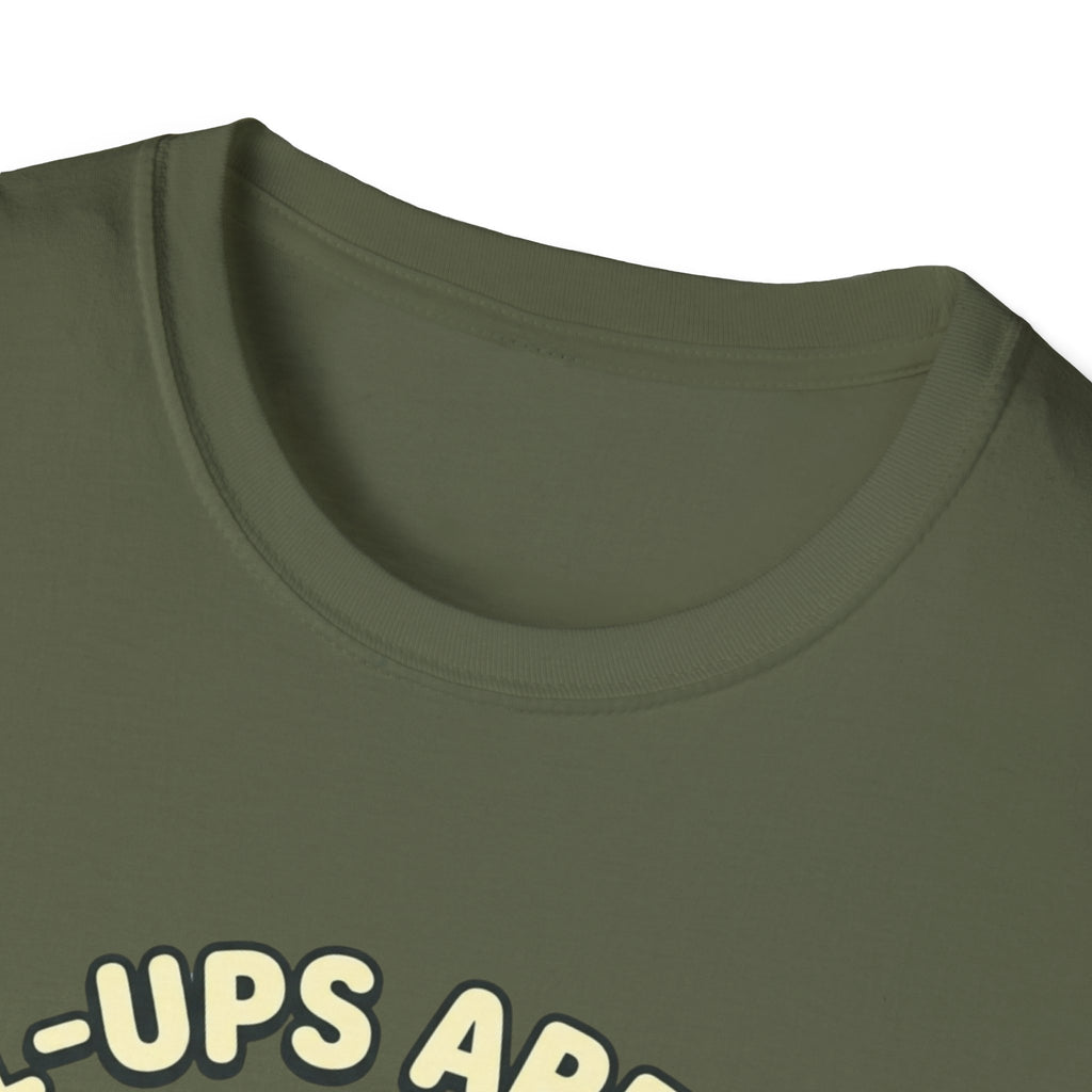 Pull-ups are Hard T-Shirt