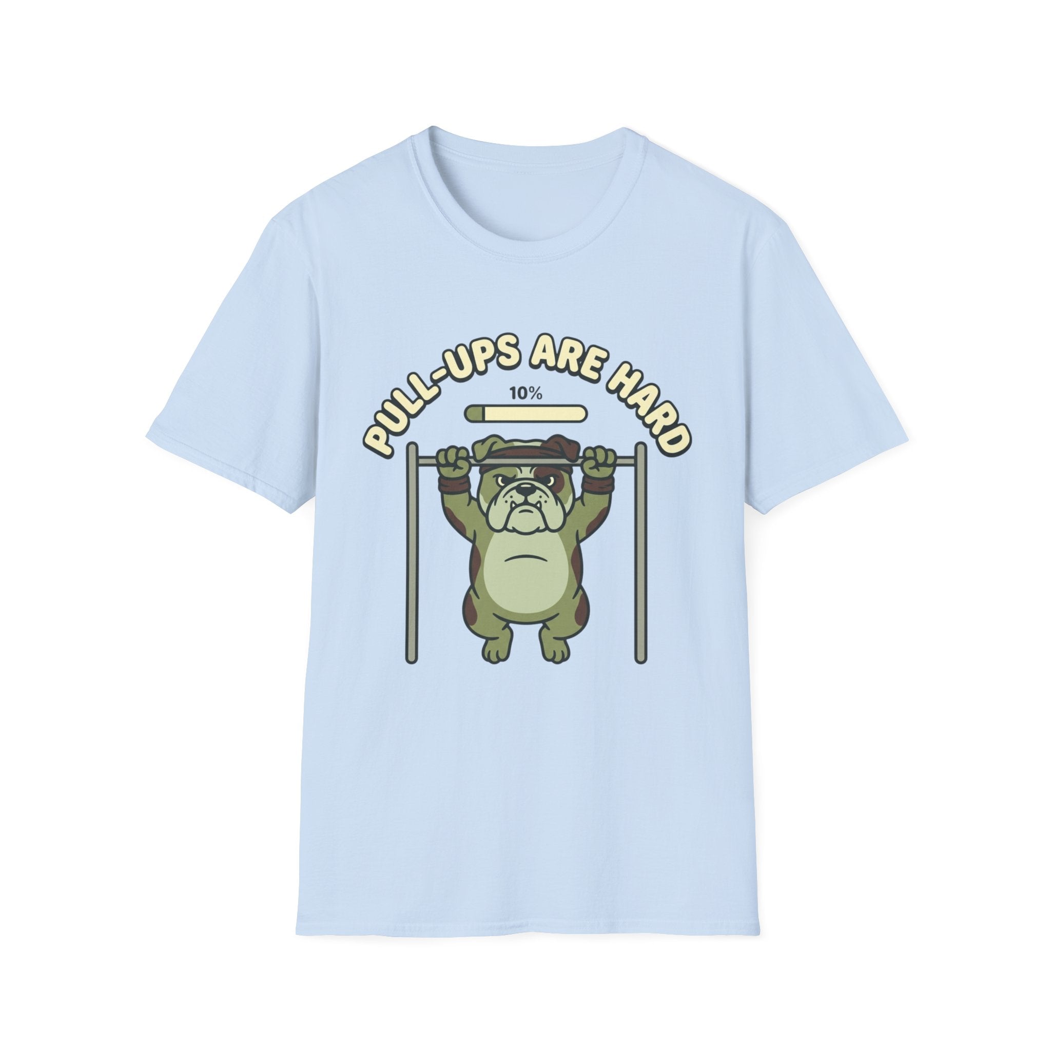 Pull-ups are Hard T-Shirt