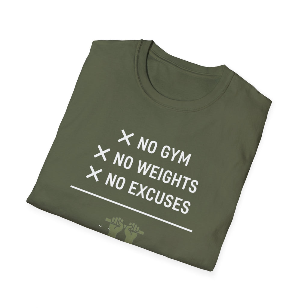 No Gym No Weights No Excuses T-Shirt