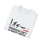 Progress Isn't Always Linear T-Shirt