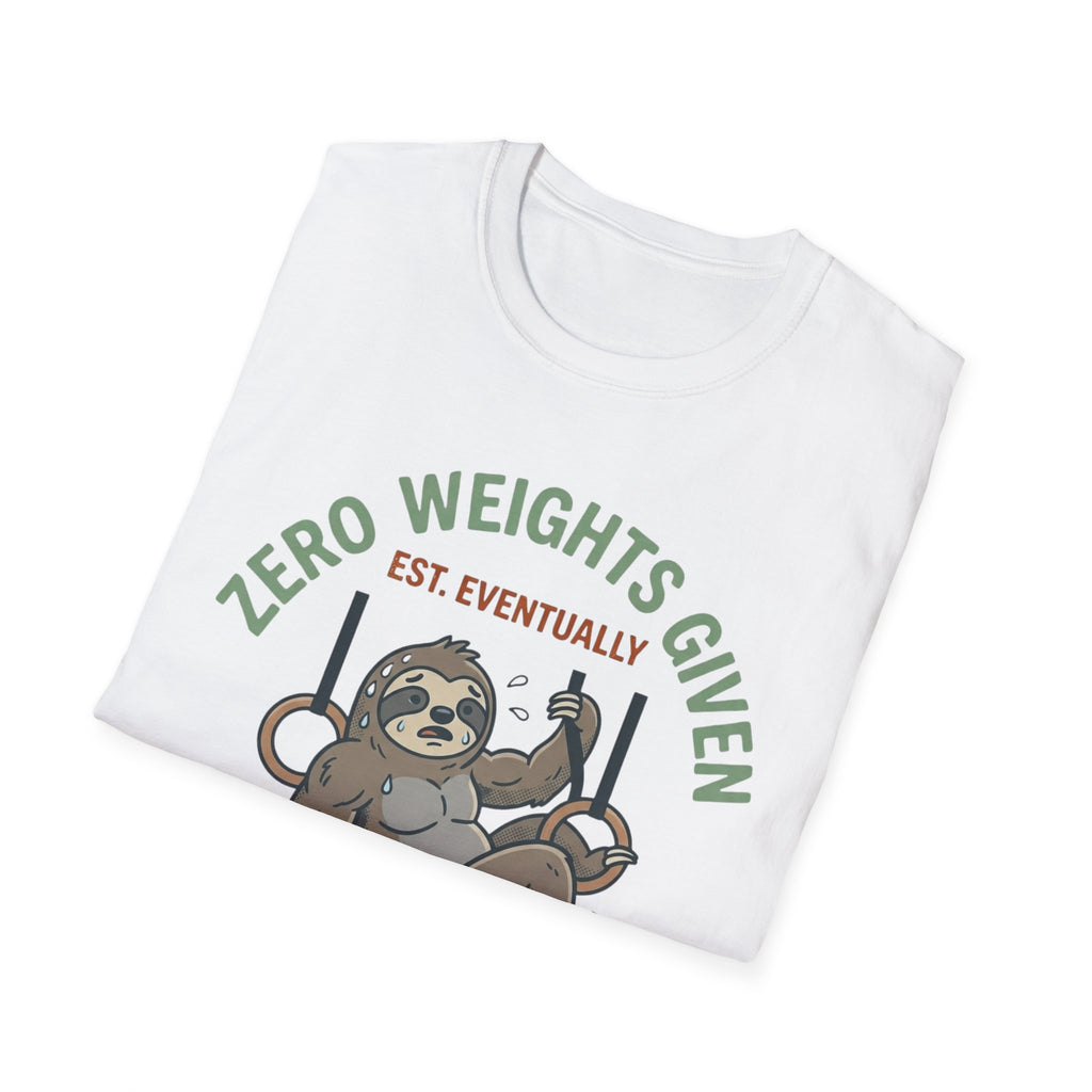 Zero Weights Given T-Shirt