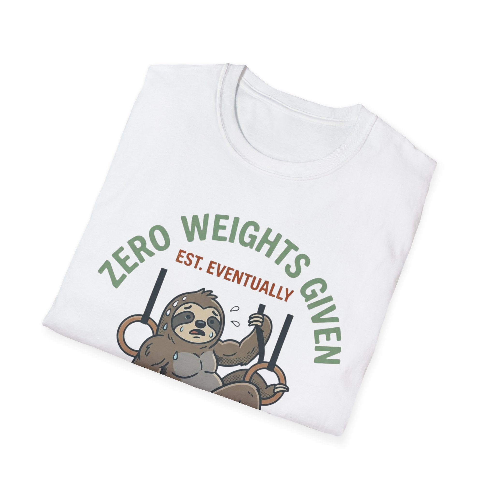 Zero Weights Given T-Shirt