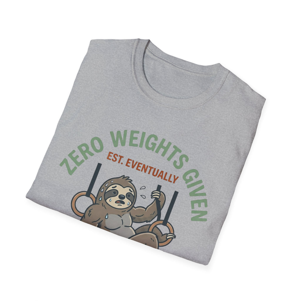 Zero Weights Given T-Shirt