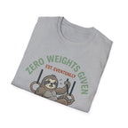 Zero Weights Given T-Shirt