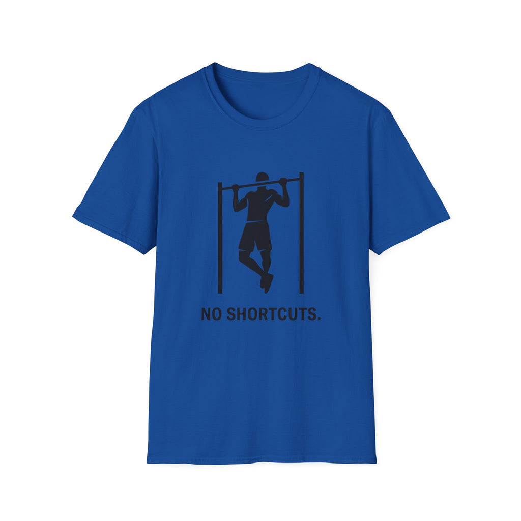 No Shortcuts T-Shirt