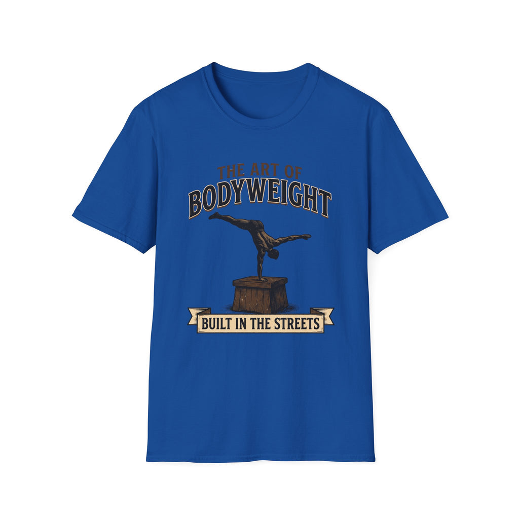 The Art Of Bodyweight T-Shirt