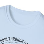 Freedom Through Strength T-Shirt