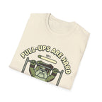 Pull-ups are Hard T-Shirt