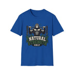 Natural Strength Only T-Shirt