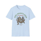 Zero Weights Given T-Shirt