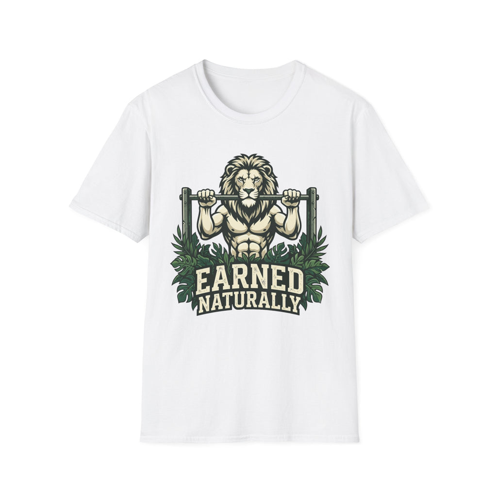 Earned Naturally T-Shirt