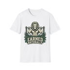 Earned Naturally T-Shirt