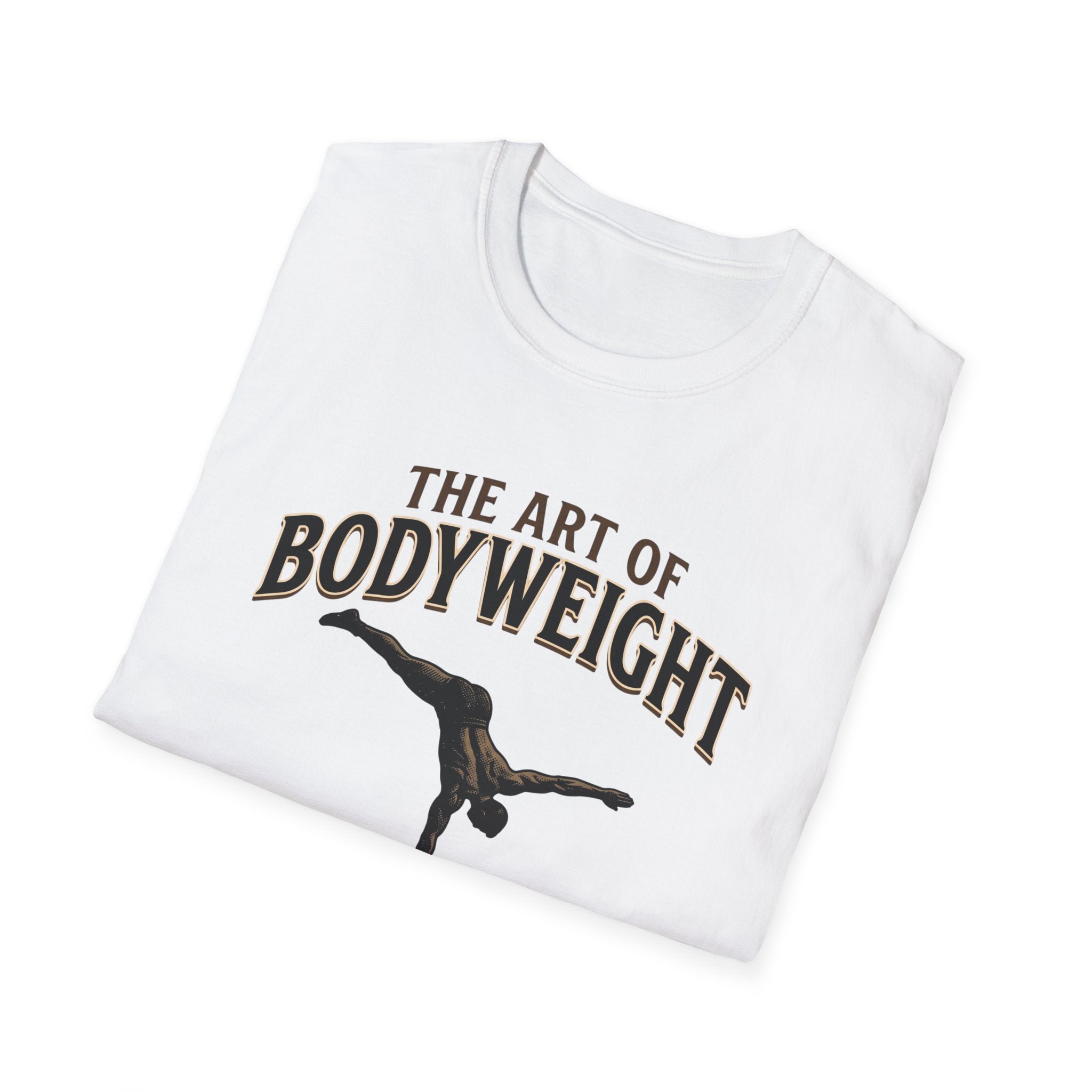 The Art Of Bodyweight T-Shirt