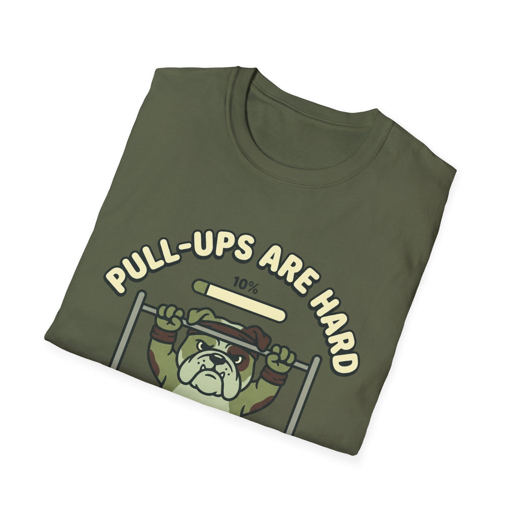 Pull-ups are Hard T-Shirt