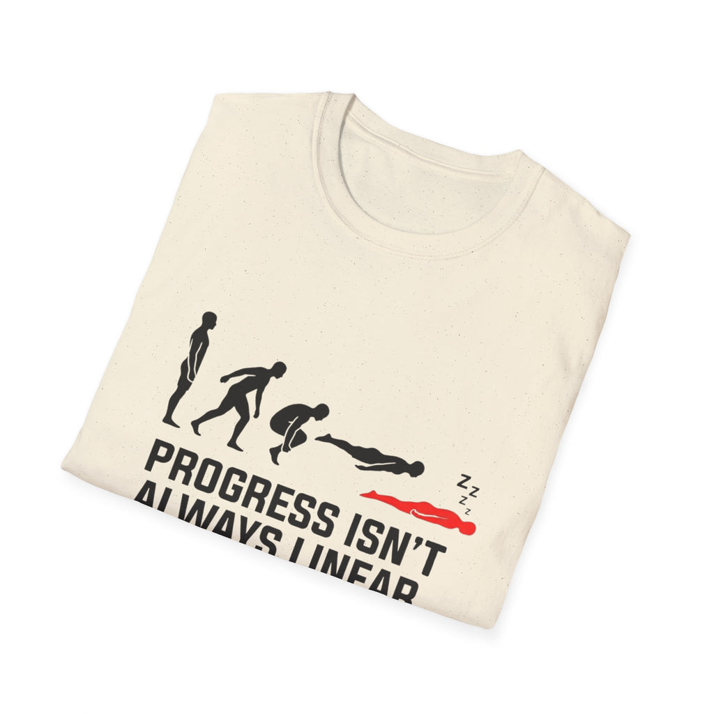 Progress Isn't Always Linear T-Shirt