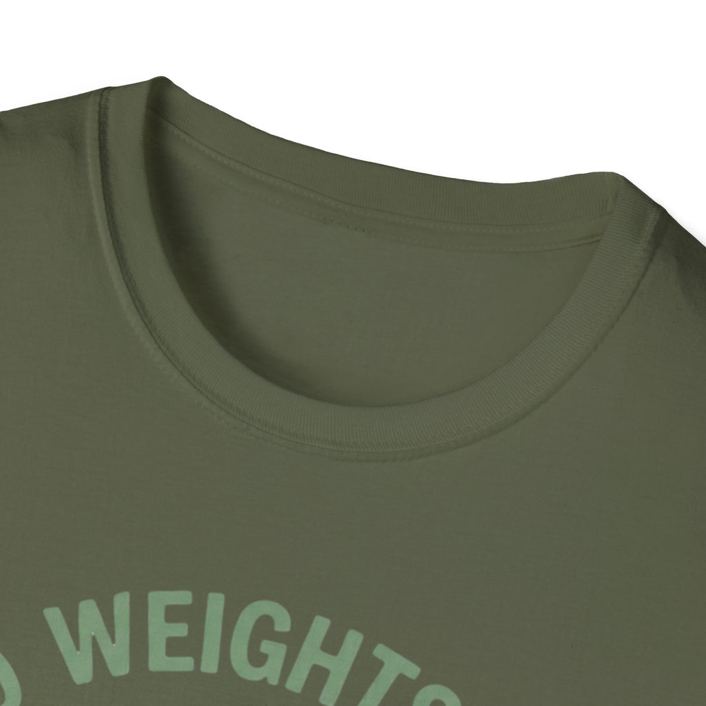 Zero Weights Given T-Shirt