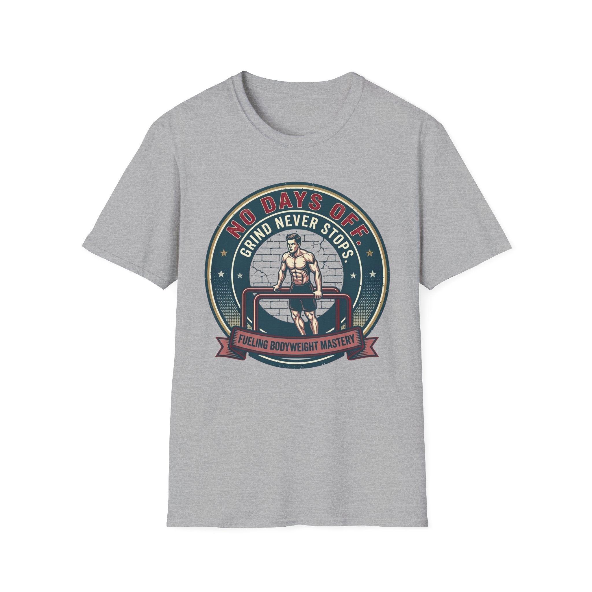 No Days Off T-Shirt