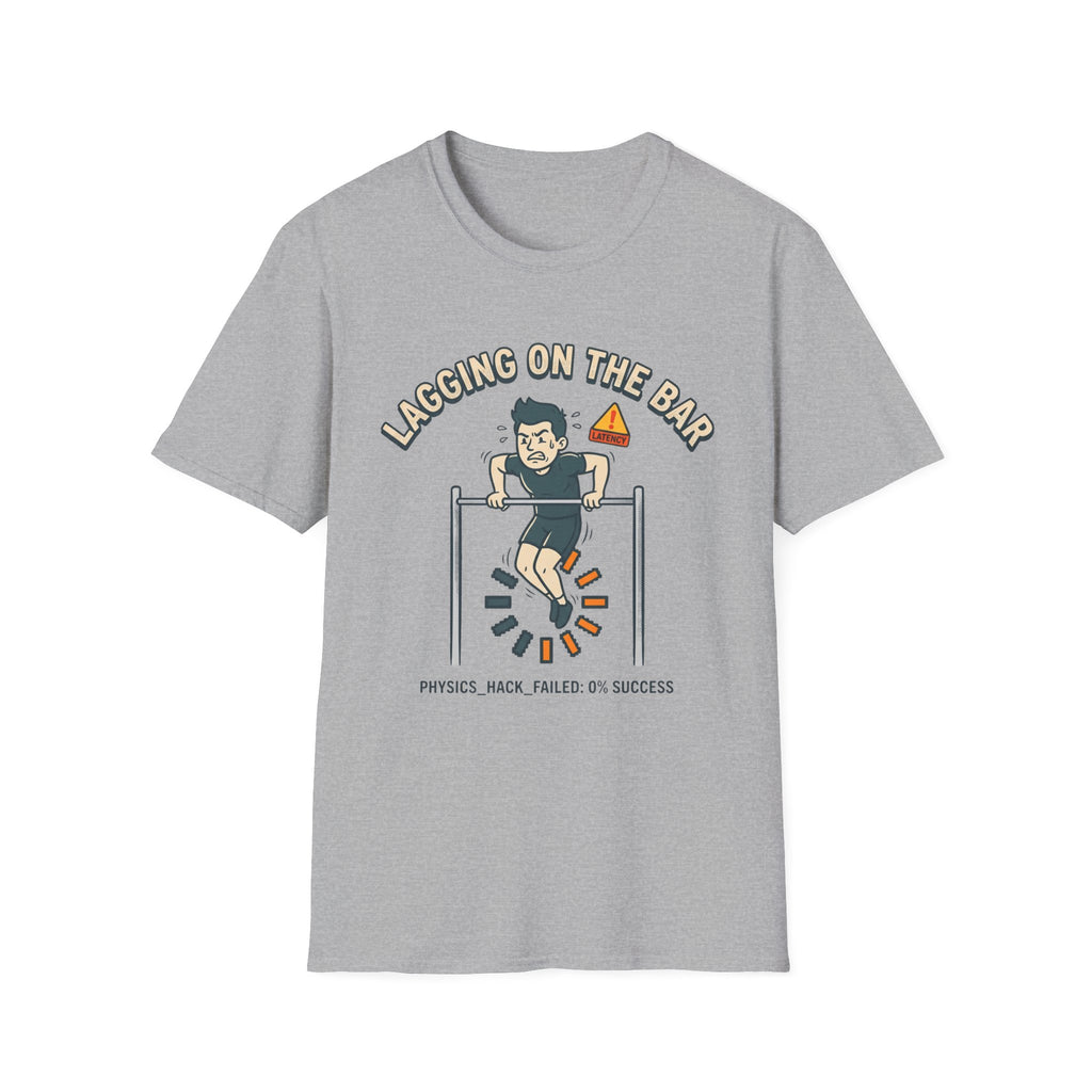 Lagging on the Bar T-Shirt