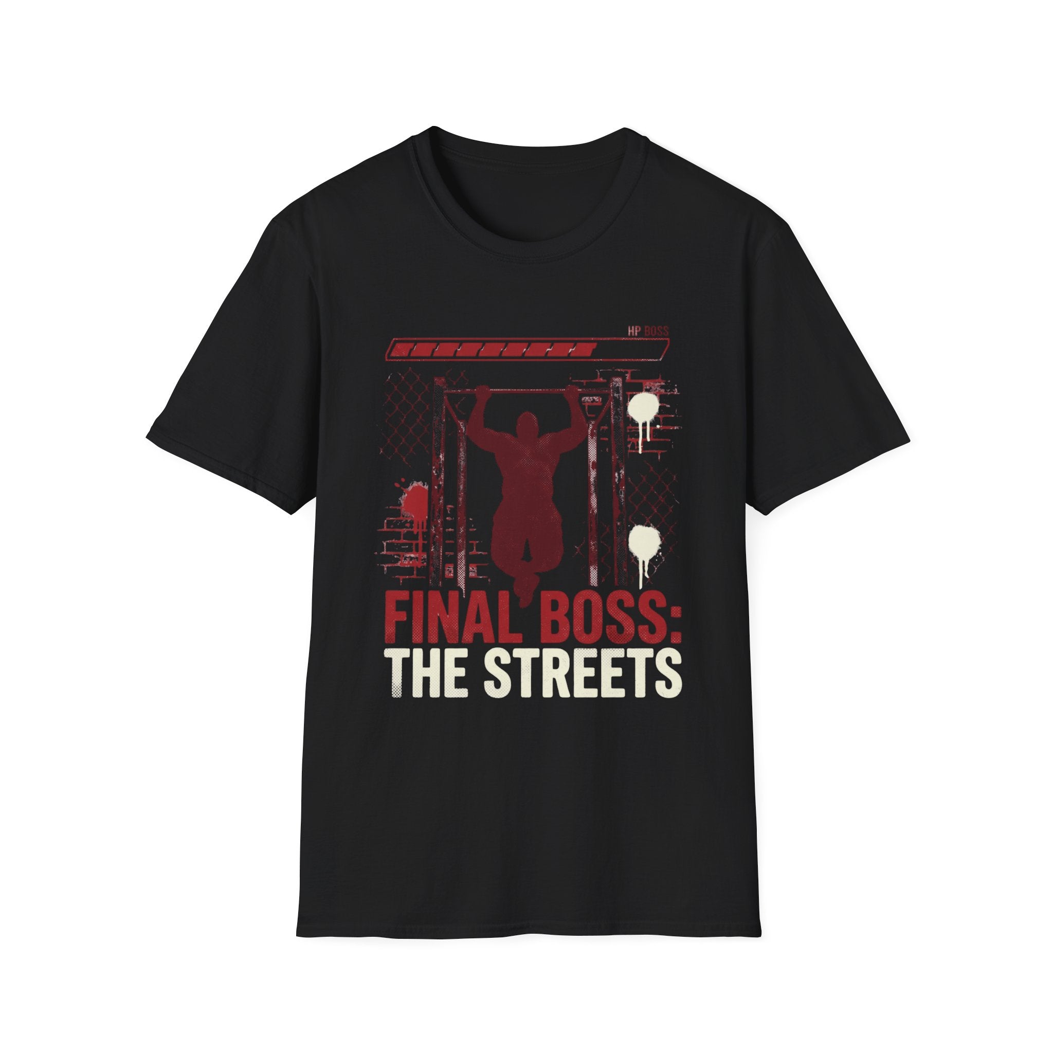 Final Boss: The Streets T-Shirt