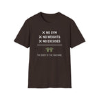 No Gym No Weights No Excuses T-Shirt