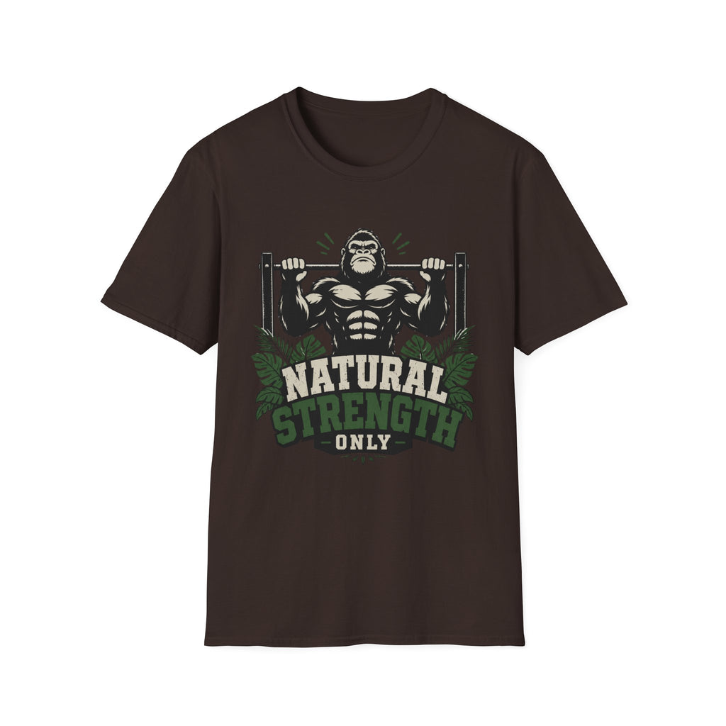 Natural Strength Only T-Shirt