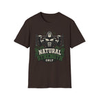 Natural Strength Only T-Shirt