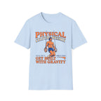 Physical Culture T-Shirt