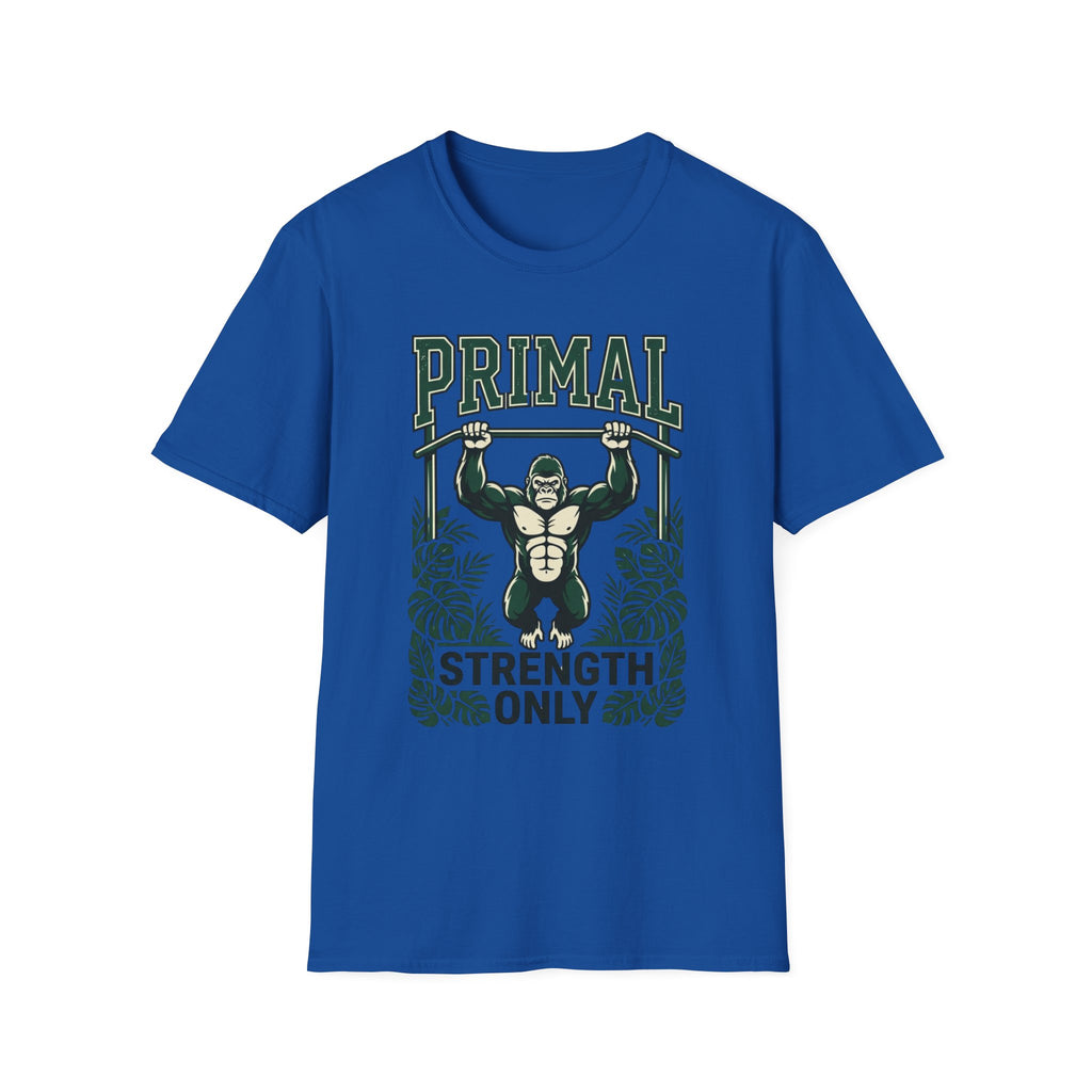 Primal Strength Only T-Shirt
