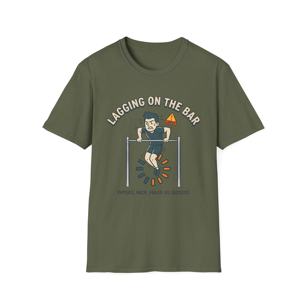 Lagging on the Bar T-Shirt
