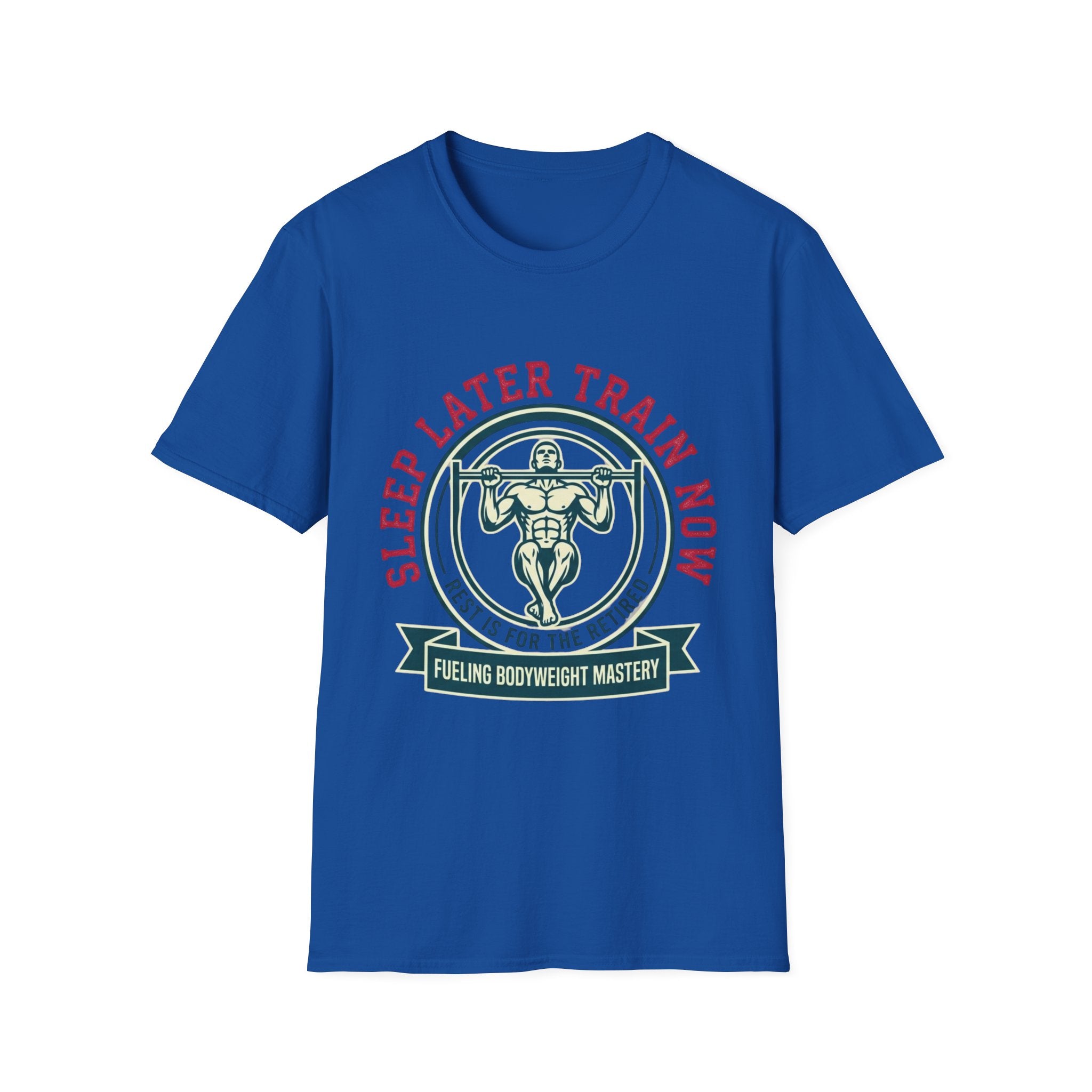 Sleep Later Train Now T-Shirt