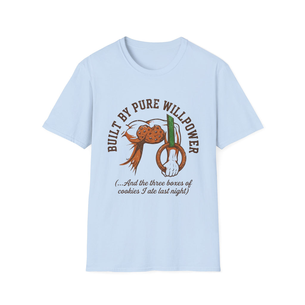 Built By Pure Willpower T-Shirt