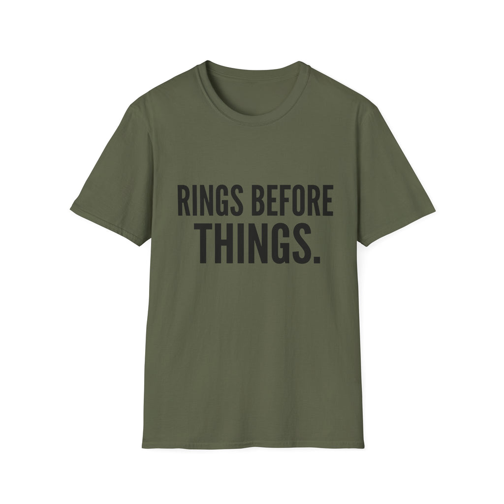 Rings Before Things T-Shirt