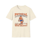 Physical Culture T-Shirt