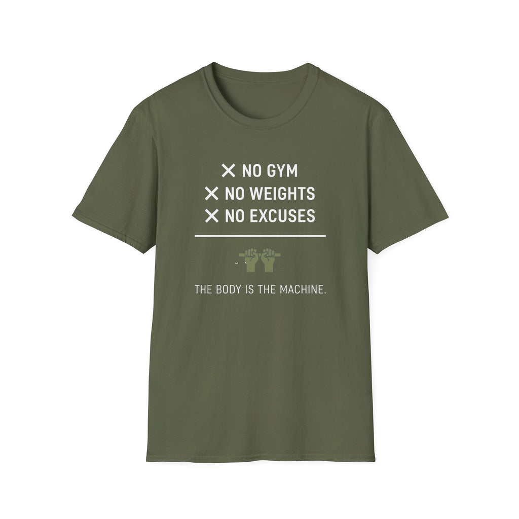 No Gym No Weights No Excuses T-Shirt