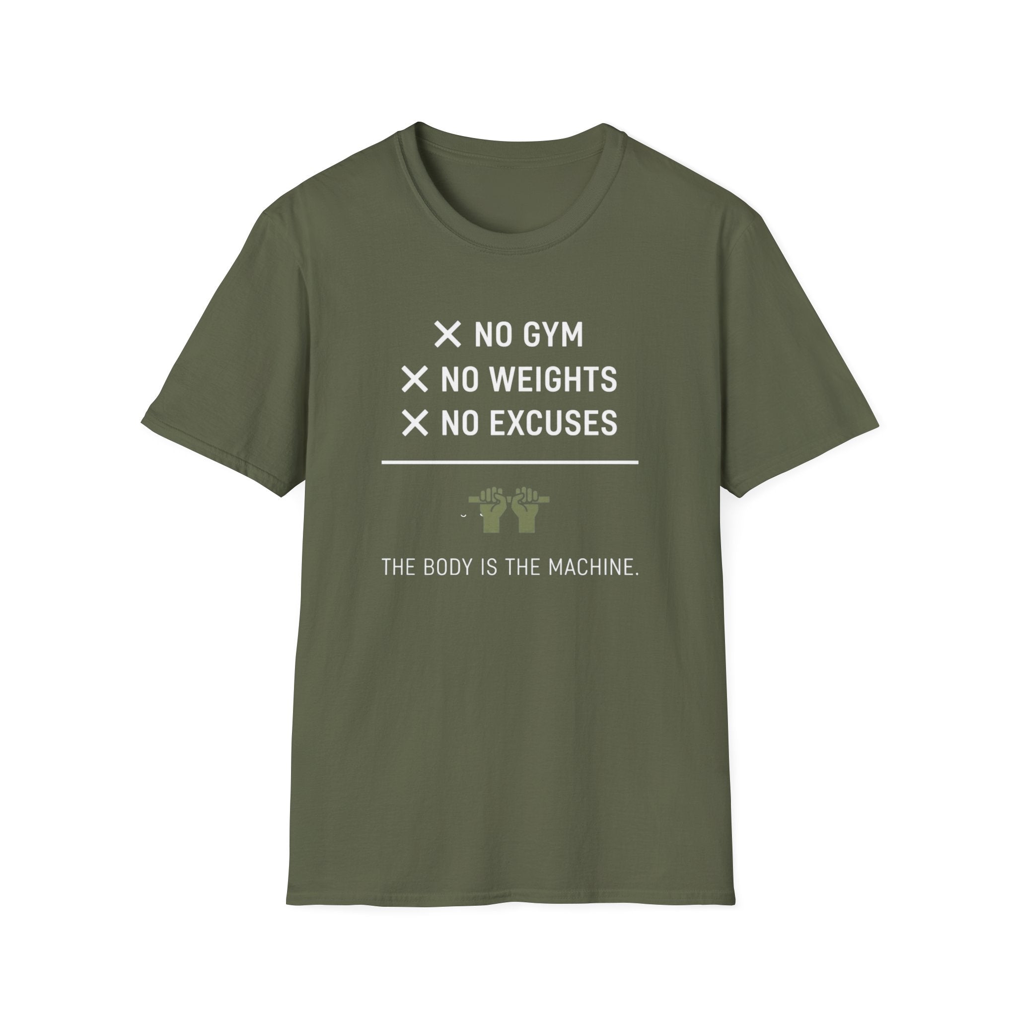 No Gym No Weights No Excuses T-Shirt
