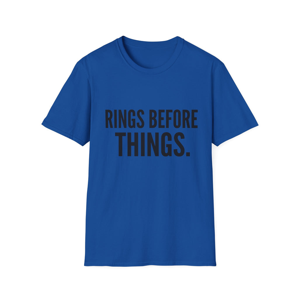 Rings Before Things T-Shirt