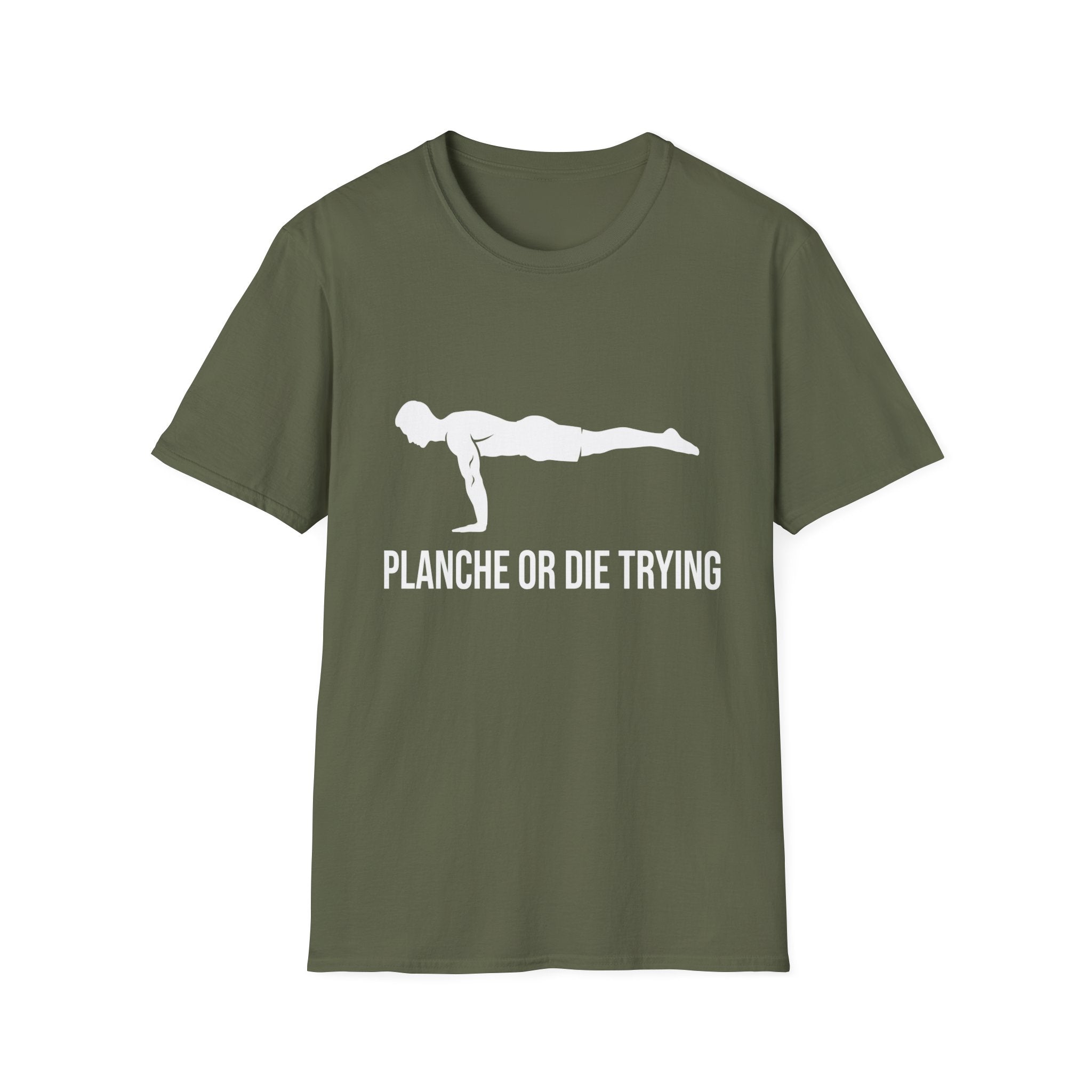 Planche or Dying Trying T-Shirt