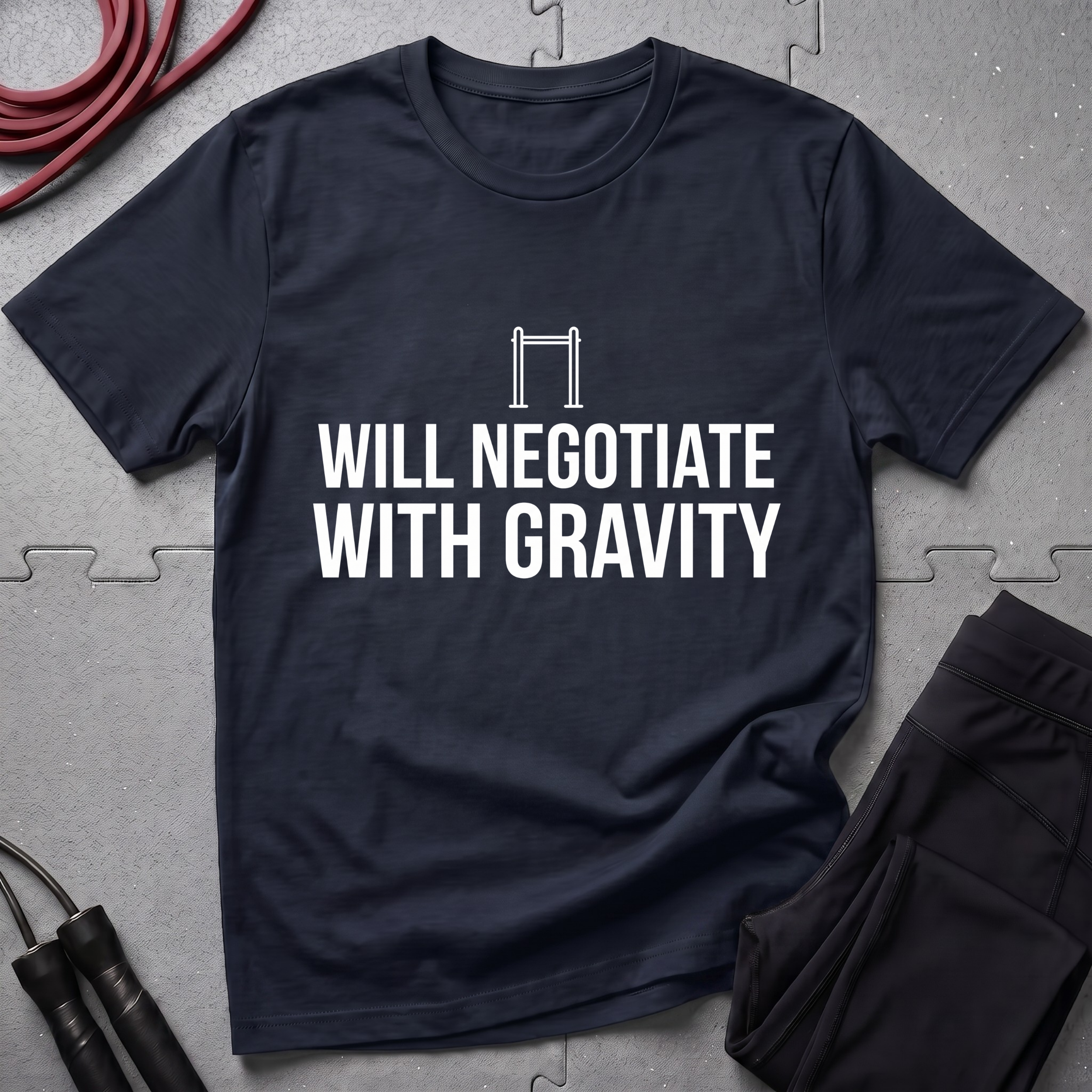 Will Negotiate With Gravity T-Shirt