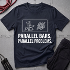 Parallel Bars Parallel Problems T-Shirt