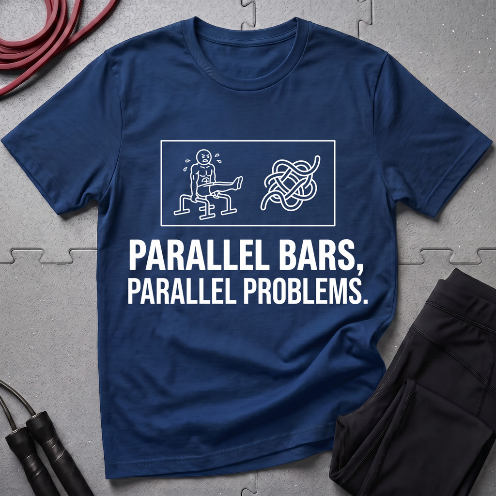Parallel Bars Parallel Problems T-Shirt