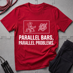 Parallel Bars Parallel Problems T-Shirt