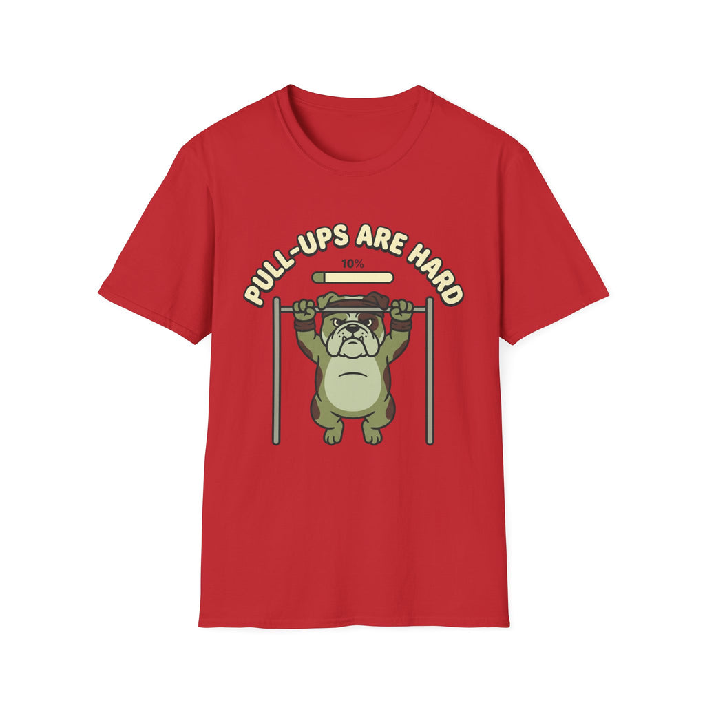 Pull-ups are Hard T-Shirt