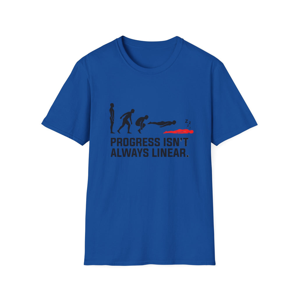 Progress Isn't Always Linear T-Shirt