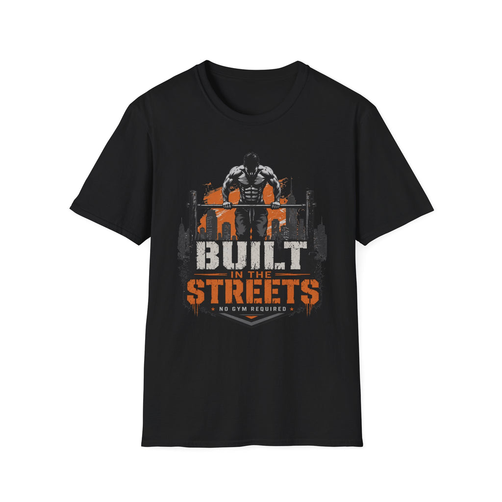 Built In The Streets T-Shirt